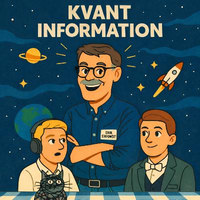 #7 - Kvantinformation bortom kvantdatorer med Erik Sjöqvist #7 - Kvantinformation bortom kvantdatorer med Erik Sjöqvist