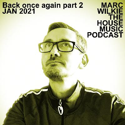 Marc Wilkie - Back Once Again Part 2