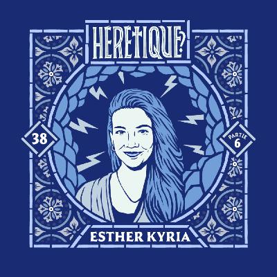 38. Esther Kyria - Partie 6 - "Je serai avec toi"