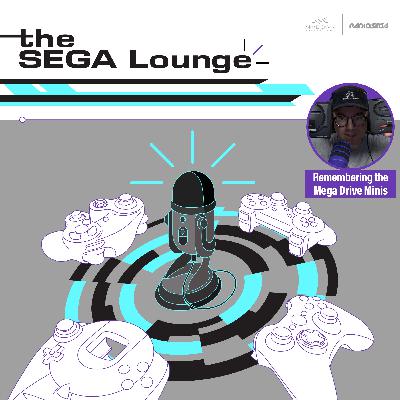 278 - Remembering the SEGA Mega Drive Minis