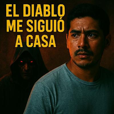 El Diablo me Siguio a Casa ⁄Historia de Terror El Diablo me Siguio a Casa ⁄Historia de Terror