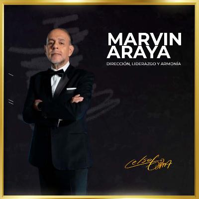 Dirección, Liderazgo y Armonía con don Marvin Araya
