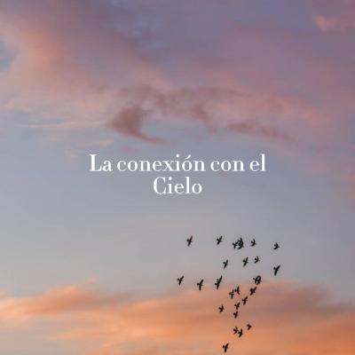 La conexión con el cielo- con Natacha Rojas