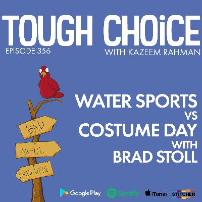 Water Sports VS Costume Day with Brad Stoll