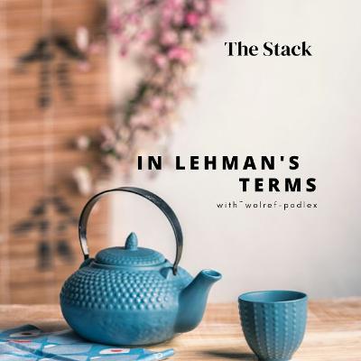Ep 037 In Lehman's Terms with ~wolref-podlex