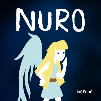 NURO 08: Demasiados misterios para un pueblo tan pequeño