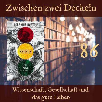 086 – „Regeln“ von Lorraine Daston