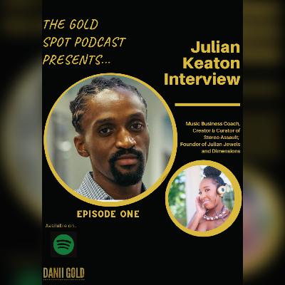 FIRST OFFICIAL Interview with Julian Keaton a.k.a Julian Jewels FIRST OFFICIAL Interview with Julian Keaton a.k.a Julian Jewels