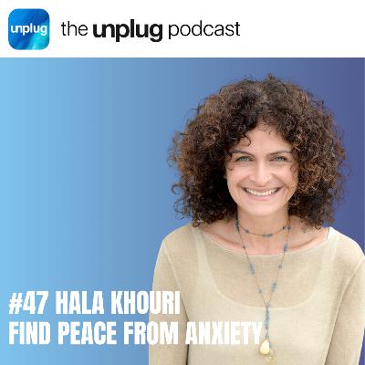 Hala Khouri: Find Peace from Anxiety