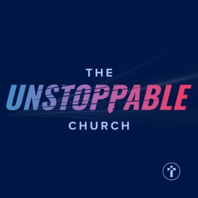 The Unstoppable Church | Louis Kotzé The Unstoppable Church | Louis Kotzé