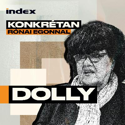 Dolly: Fenyő a szabadság levegőjét hozta haza Amerikából egy olyan országba, ahol azt nem lehetett belélegezni