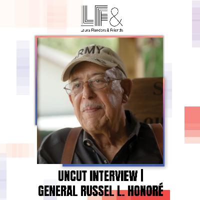 General Russell L. Honoré Full Conversation- [Featured in An Upcoming Report:  Louisiana Survived Katrina. Will it Survive the Petrochemical Industry?