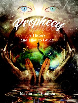 Podcast #11 Prophecy: A History and How to Guide