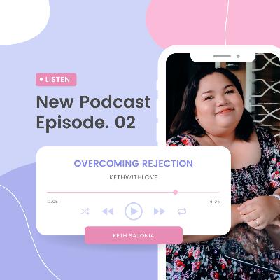 Overcoming Rejection