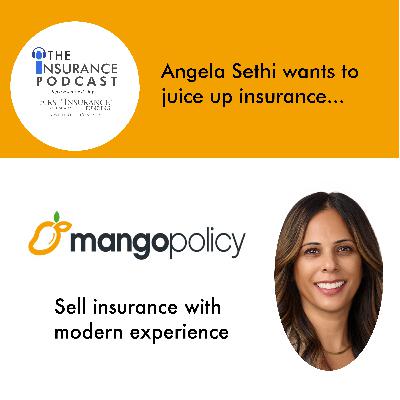 Angela Sethi wants you to sell insurance with a modern experience