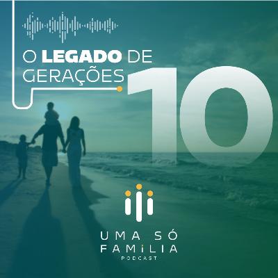 O legado de gerações