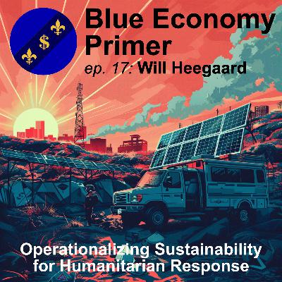 #17: Footprint Project; Operationalizing Sustainability for Humanitarian Response