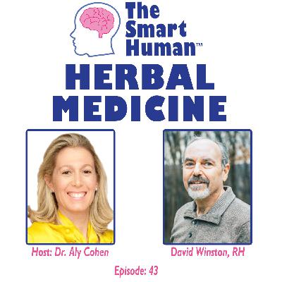 Herbal Medicine with guest David Winston