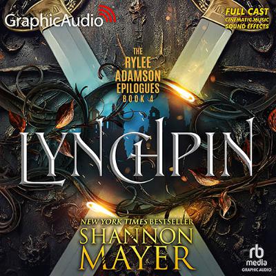 Rylee Adamson Epilogues 4: Lynchpin Rylee Adamson Epilogues 4: Lynchpin