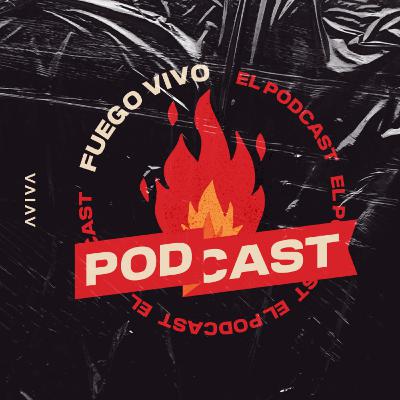 Fuego Vivo - Consagración Episodio 1