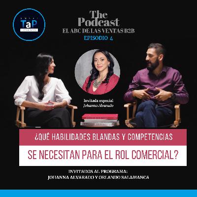 EPISODIO 4: ¿QUÉ HABILIDADES BLANDAS Y COMPETENCIAS SE NECESITAN PARA EL ROL COMERCIAL? EPISODIO 4: ¿QUÉ HABILIDADES BLANDAS Y COMPETENCIAS SE NECESITAN PARA EL ROL COMERCIAL?