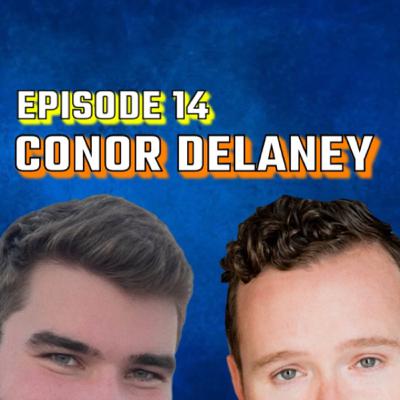 Conor Delaney on Improv, and Chicago Comedy Conor Delaney on Improv, and Chicago Comedy