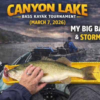 Canyon Lake Tournament Bass Nation Kayak Series & KASA Results | March 7 Storm Tournament +Echomaps