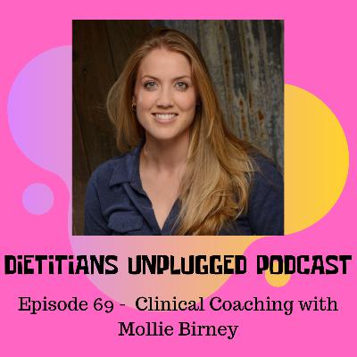 Episode 69 - Clinical Coaching with Mollie Birney