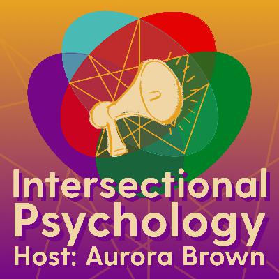 IP26.1.26 Intersectional Psychology announcement IP26.1.26 Intersectional Psychology announcement