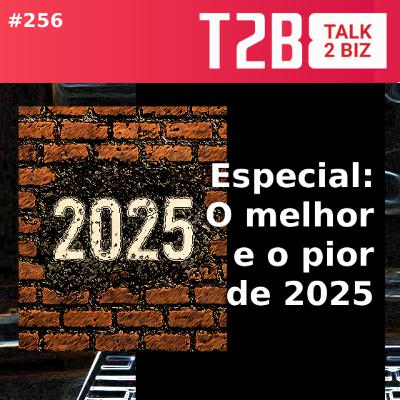 O melhor e o pior de 2025