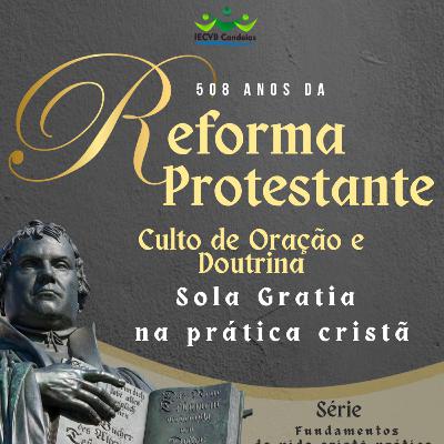 Sola Gratia na vida cristã Sola Gratia na vida cristã