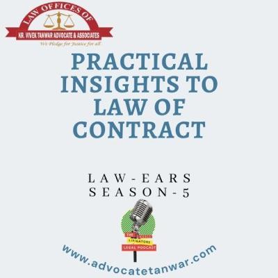 Practical Insights to Law of Contract