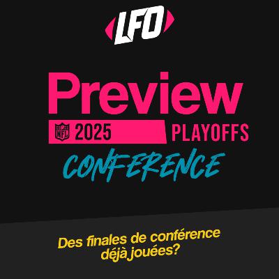 Preview finale de conférence, 2025 - Le Front Office #414 Preview finale de conférence, 2025 - Le Front Office #414