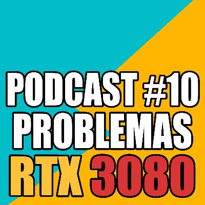⚡ ¿Por qué nadie puede comprar una RTX 3080?