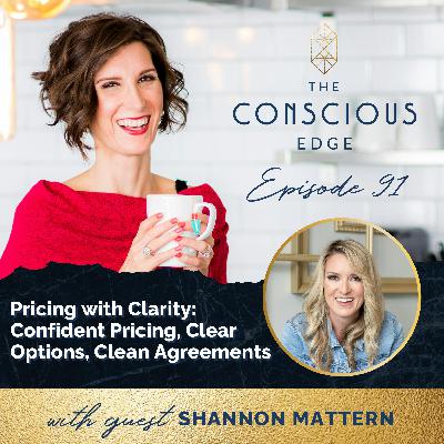 Pricing with Clarity: Confident Pricing, Clear Options, Clean Agreements EP 91