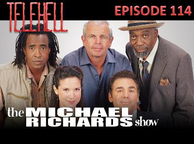 EPISODE 114 - The Michael Richards Show (2000)