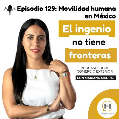 Movilidad humana en México ft. Director Ejecutivo de FM4 Paso Libre/ Luis Enrique Gonzalez Araiza - Episodio 129 Movilidad humana en México ft. Director Ejecutivo de FM4 Paso Libre/ Luis Enrique Gonzalez Araiza - Episodio 129