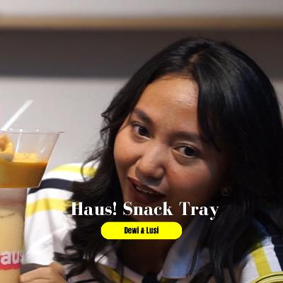 [Bingkai Ramadan] Viral? Review HAUS! Snack Tray
