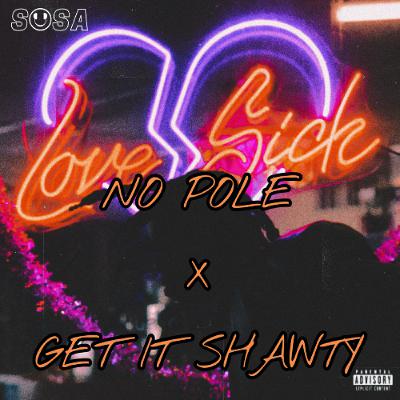 No Pole x Get It Shawty No Pole x Get It Shawty