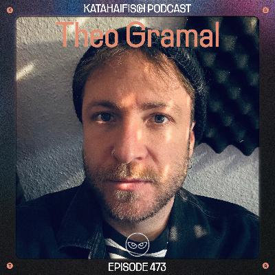 KataHaifisch Podcast 473 - Theo Gramal KataHaifisch Podcast 473 - Theo Gramal