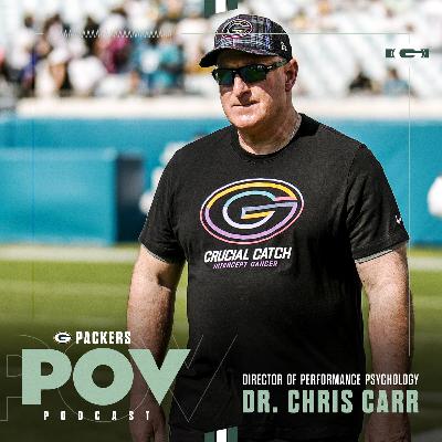 #30 Packers POV: Dr. Chris Carr