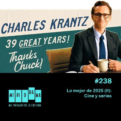 Miriorama #238 - Lo mejor de 2025 (II): Cine y series