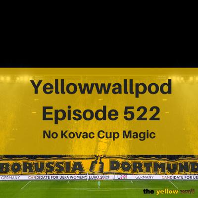 EP 522: No Kovac Cup Magic EP 522: No Kovac Cup Magic