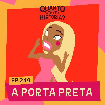 A PORTA PRETA