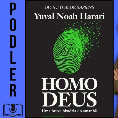 Homo Deus: uma breve história do amanhã de Yuval Noah Harari