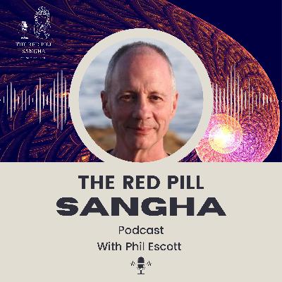 Red Pill Sangha Ep01 - Welcome to my new podcast!
