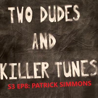 TDaKT: S3 EP8 Patrick Simmons