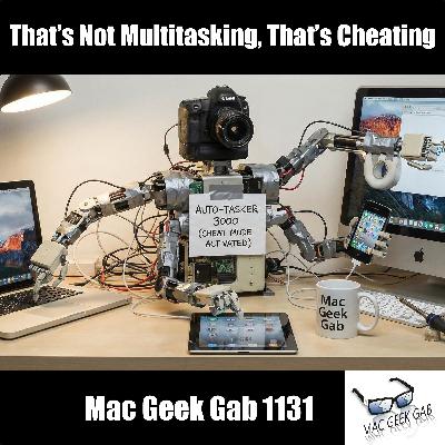 That’s Not Multitasking, That’s Cheating That’s Not Multitasking, That’s Cheating