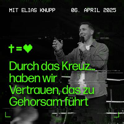 TOD FÜR DIE SÜNDE - LEBENDIG FÜR GOTT - ELIAS KNUPP