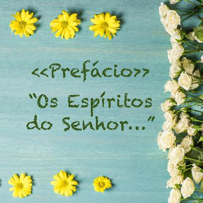 [ESE] Prefácio de O Evangelho Segundo o Espiritismo